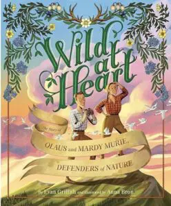Wild at Heart by Evan Griffith